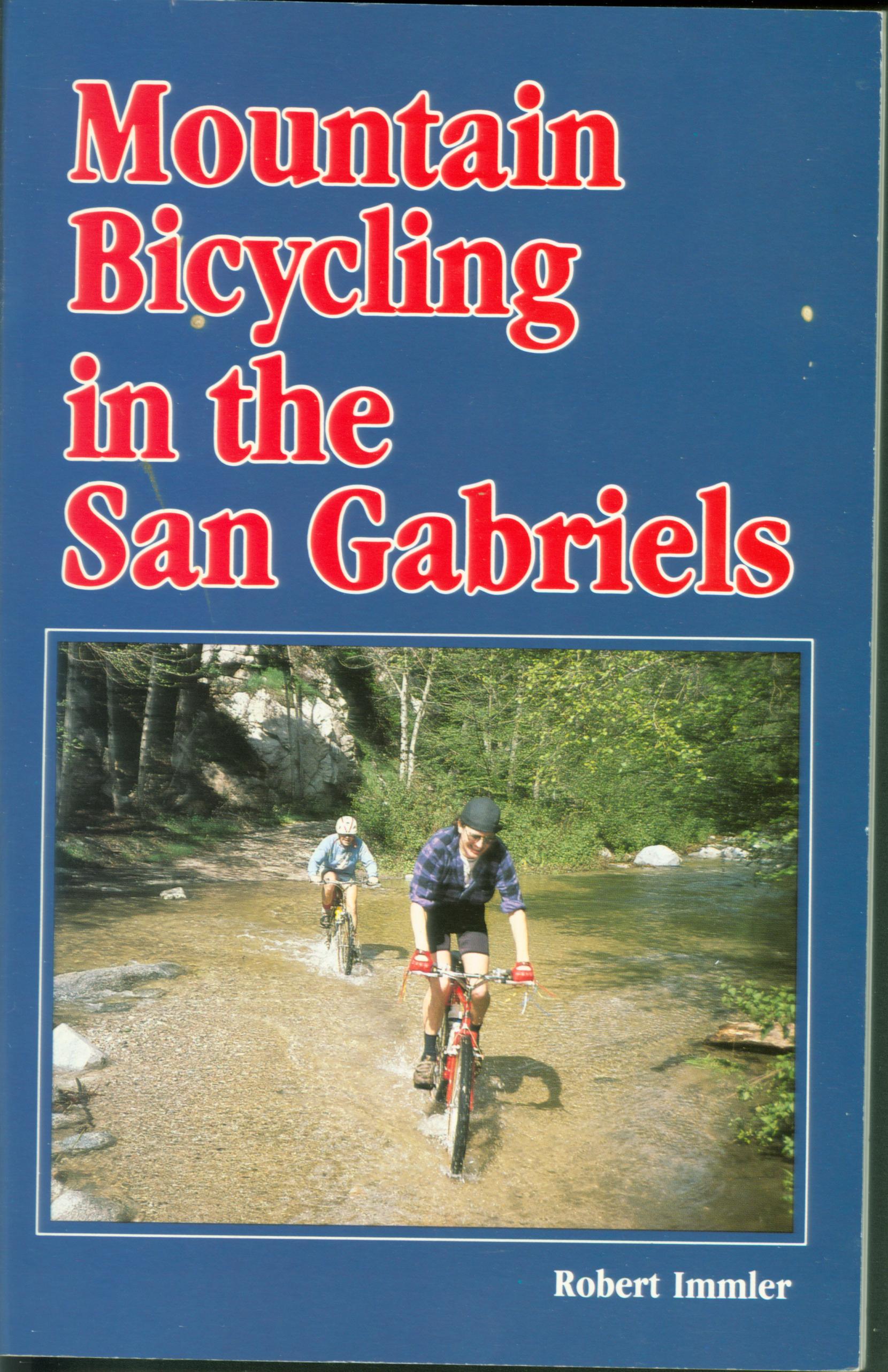 MOUNTAIN BICYCLING IN THE SAN GABRIEL MOUNTAINS.